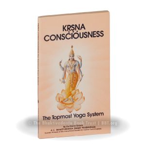 Krishna Consciousness: The Topmost Yoga System
